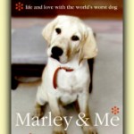 "Marley & Me," by John Grogan